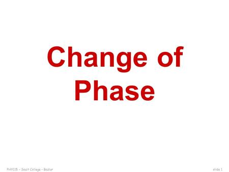 Change of Phase.