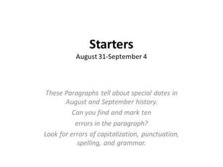 Starters August 31-September 4