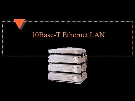 1 10Base-T Ethernet LAN. 2 LANs u Local Area Networks u Limited Geographical Area –Single office –Single building –University campus or industrial park.