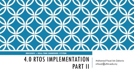 4.0 rtos implementation part II