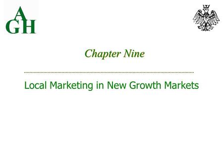 Chapter Nine Local Marketing in New Growth Markets.