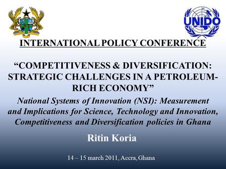 INTERNATIONAL POLICY CONFERENCE “COMPETITIVENESS & DIVERSIFICATION: STRATEGIC CHALLENGES IN A PETROLEUM- RICH ECONOMY” National Systems of Innovation (NSI):