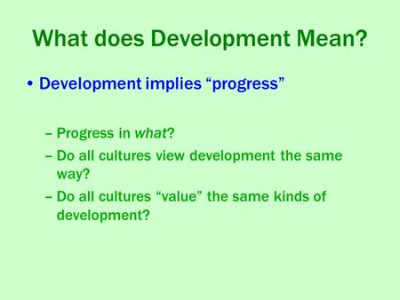 What does Development Mean?