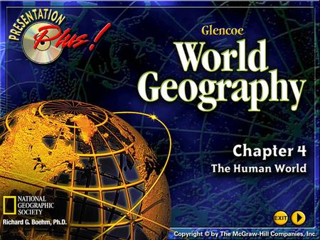 Splash Screen Chapter Introduction Section 1World Population Section 2Global Cultures Section 3Political and Economic Systems Section 4Resources, Trade,