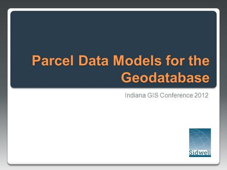 Parcel Data Models for the Geodatabase