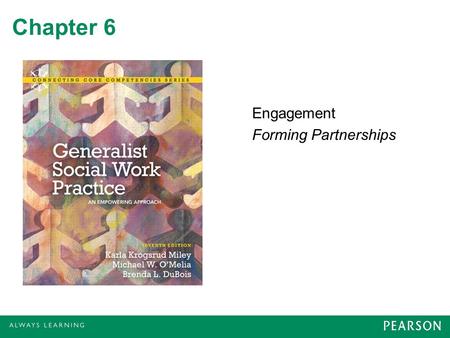 Chapter 6 Engagement Forming Partnerships. Dilemma: Social Workers as Experts Fabricates hierarchy that may oppress clients Passive clients lose their.