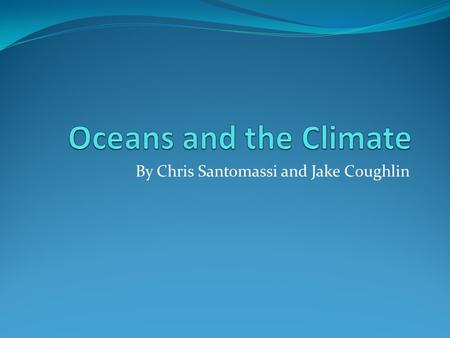 By Chris Santomassi and Jake Coughlin. El Niño-Southern Oscillation El Niño is a period of changes in pressure between Tahiti and Darwin and the warming.