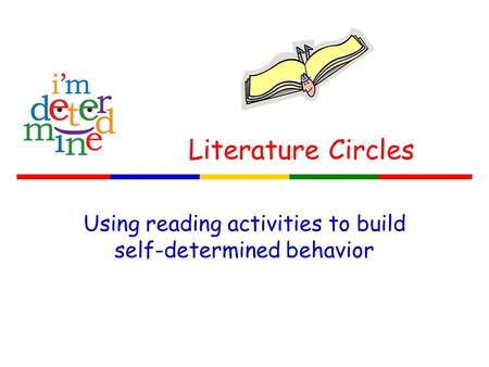 Using reading activities to build self-determined behavior
