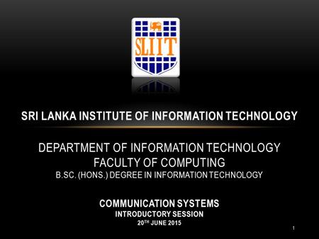 SRI LANKA INSTITUTE OF INFORMATION TECHNOLOGY DEPARTMENT OF INFORMATION TECHNOLOGY FACULTY OF COMPUTING B.SC. (HONS.) DEGREE IN INFORMATION TECHNOLOGY.