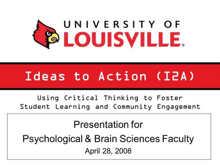 Ideas to Action (I2A) Presentation for