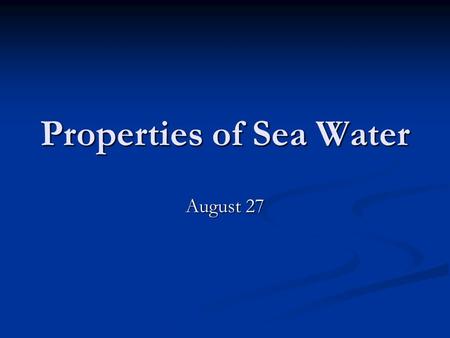 Properties of Sea Water