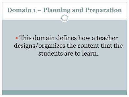 Domain 1 – Planning and Preparation
