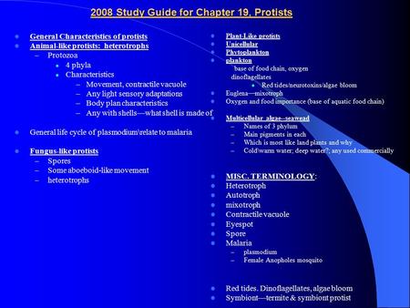 2008 Study Guide for Chapter 19, Protists