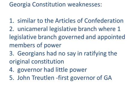 Georgia Constitution weaknesses: 1