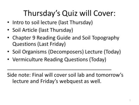 Thursday’s Quiz will Cover:
