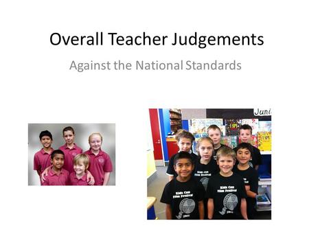Overall Teacher Judgements