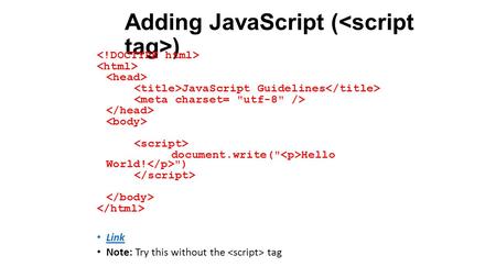 Adding JavaScript (<script tag>)