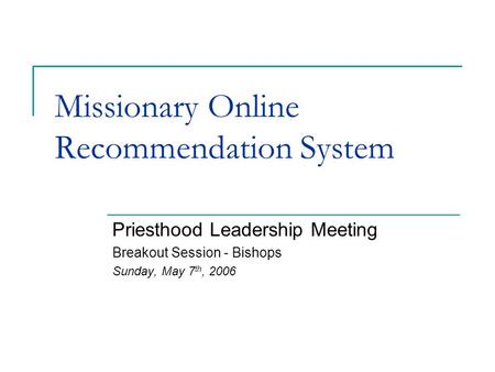Missionary Online Recommendation System