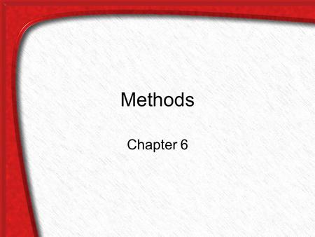 Methods Chapter 6. 2 Program Modules in Java What we call functions in C++ are called methods in Java Purpose Reuse code Modularize the program This.