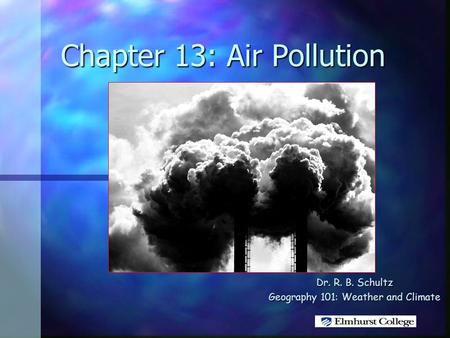 Chapter 13: Air Pollution