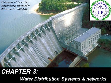 CHAPTER 3: Water Distribution Systems & networks