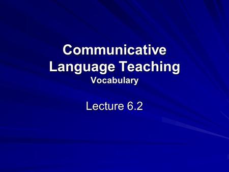 Communicative Language Teaching Vocabulary