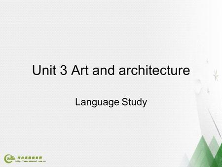 Unit 3 Art and architecture