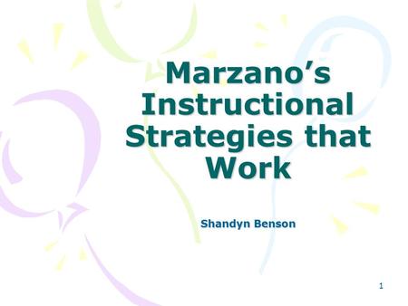Marzano’s Instructional Strategies that Work