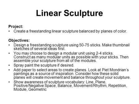Linear Sculpture Project: