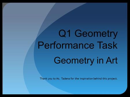 Q1 Geometry Performance Task