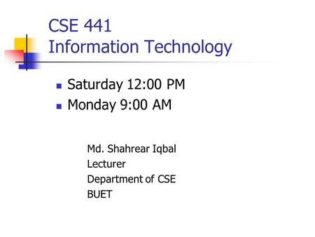 CSE 441 Information Technology
