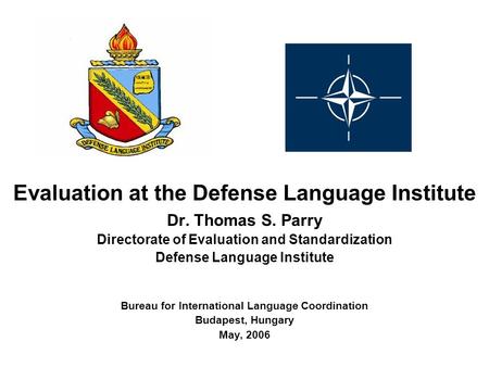 Evaluation at the Defense Language Institute