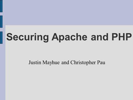Securing Apache and PHP