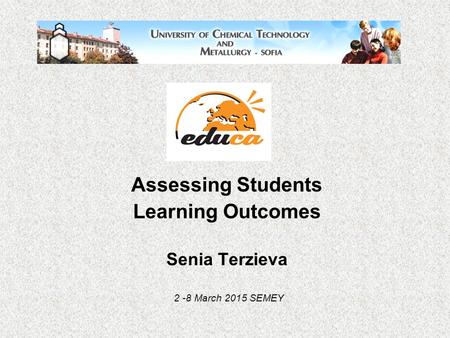 Assessing Students Learning Outcomes Senia Terzieva