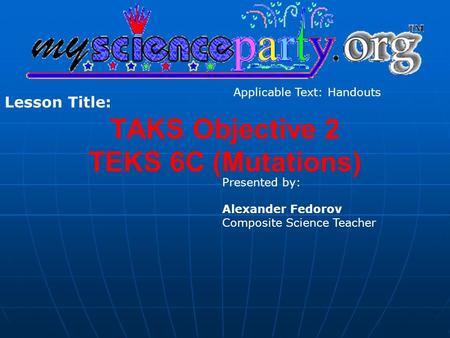 TAKS Objective 2 TEKS 6C (Mutations)