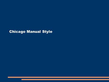 Chicago Manual Style. Notes and Bibliography version of Chicago Manual Style.