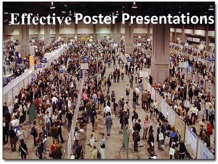Poster Presentations Effective. Presentation outline Why research posters? Visual communication tools Critique Details about poster format and design.
