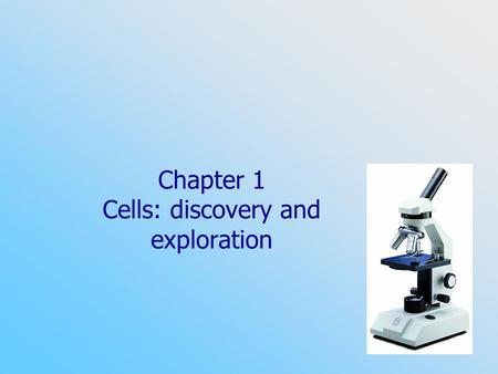 Chapter 1 Cells: discovery and exploration. Cells are the basic function units of all living things. Most cells are too small to be seen by the naked.