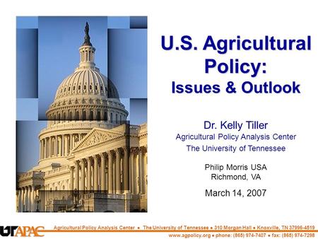 U.S. Agricultural Policy: Issues & Outlook