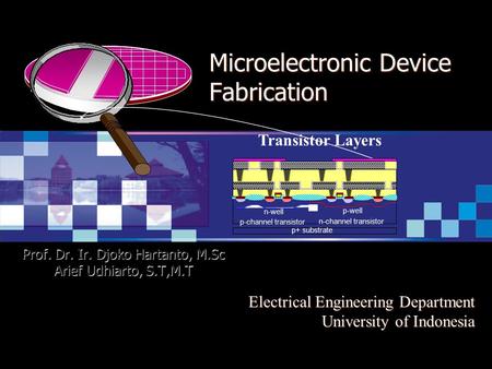 Microelectronic Device Fabrication