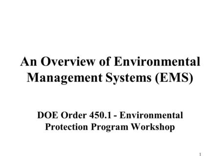 An Overview of Environmental Management Systems (EMS)