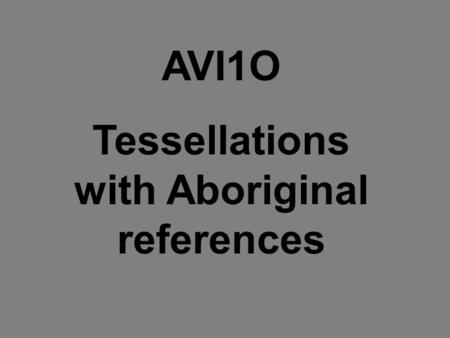 Tessellations with Aboriginal references