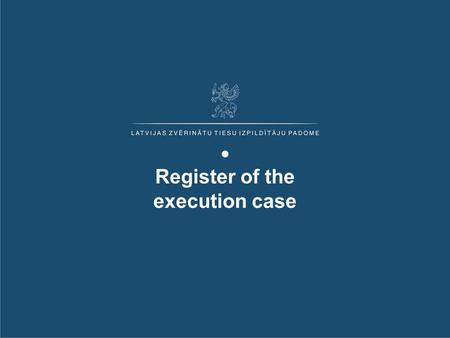 Register of the execution case 1. Prehistory Development Executive register is elaborated in the framework of the project “Register of the execution cases”