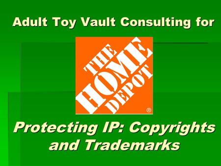 Adult Toy Vault Consulting for Protecting IP: Copyrights and Trademarks.