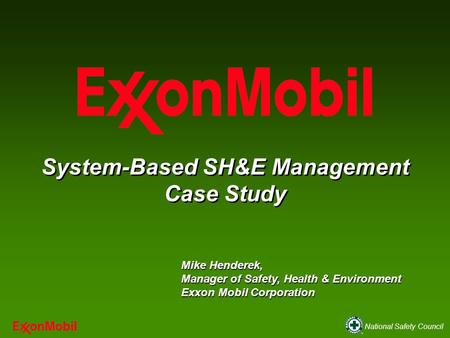 System-Based SH&E Management Case Study
