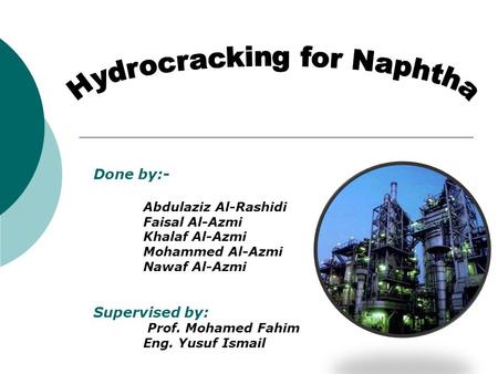 Hydrocracking for Naphtha