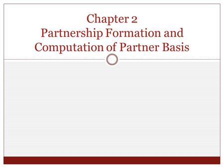 Chapter 2 Partnership Formation and Computation of Partner Basis