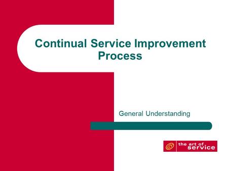 Continual Service Improvement Process