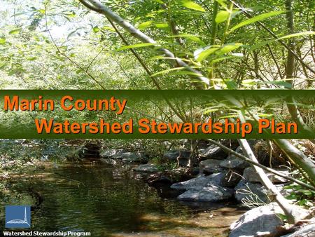 Marin County Watershed Stewardship Plan