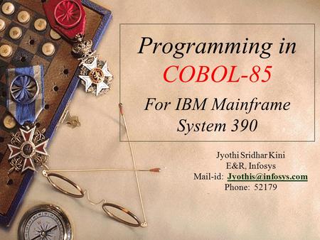 Programming in COBOL-85 For IBM Mainframe System 390